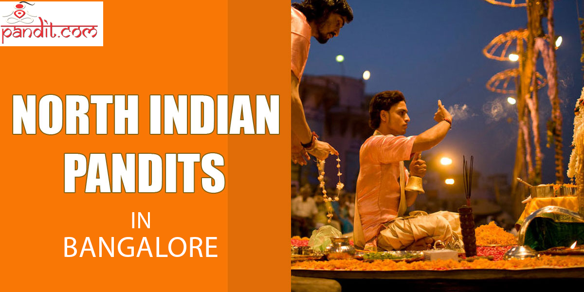 How North Indian Pandit In Bangalore Help Individuals Perform Puja?